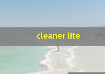 cleaner lite